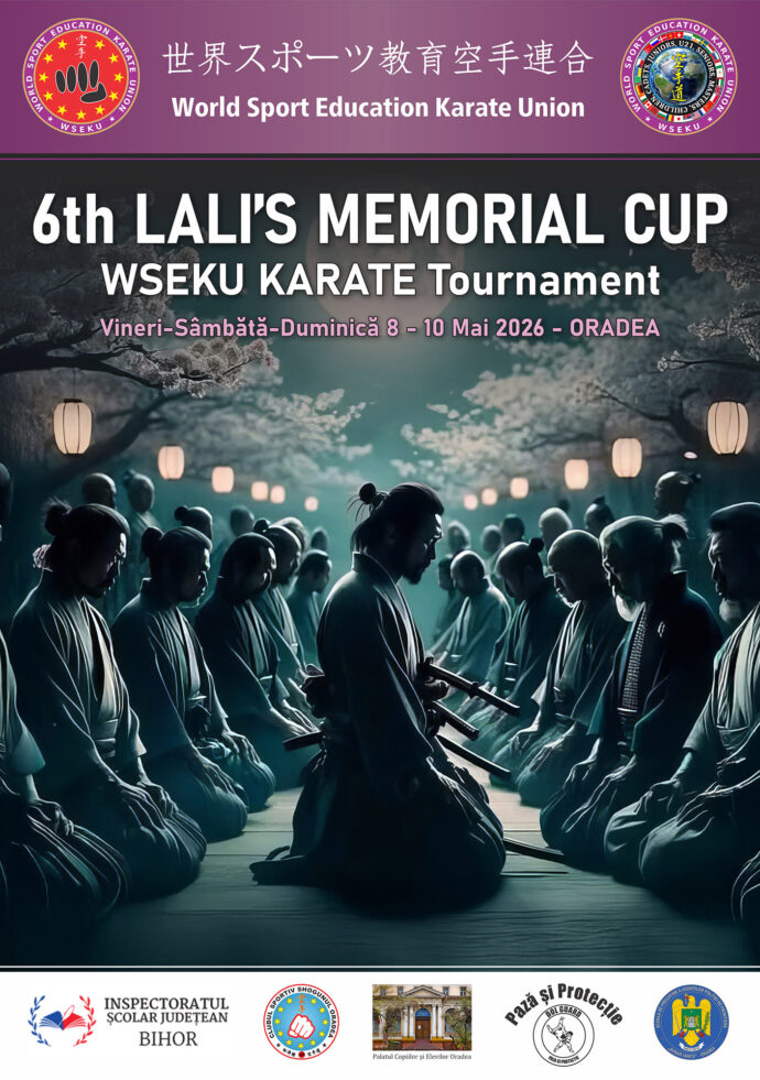 11 Promo – 6th Lali’s Memorial Cup –WSEKU KARATE Tournament (Oradea) Vineri-Sâmbătă-Duminică 8-10 Mai 2026