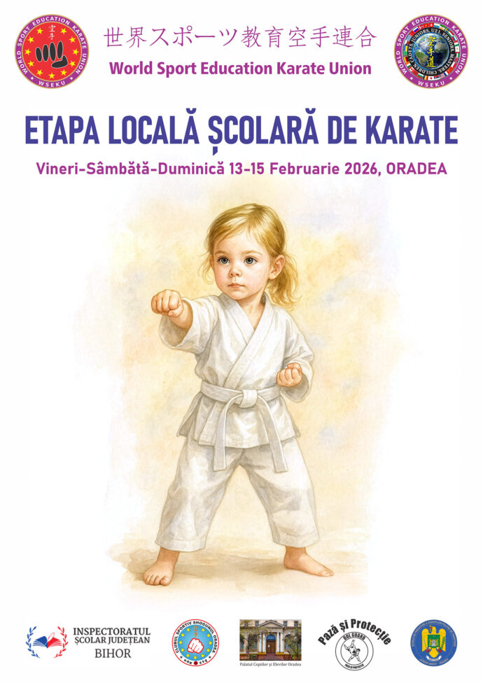7 Promo – Etapa Locală Școlară de Karate Oradea – Vineri-Sâmbătă-Duminică 13-15 Februarie 2026