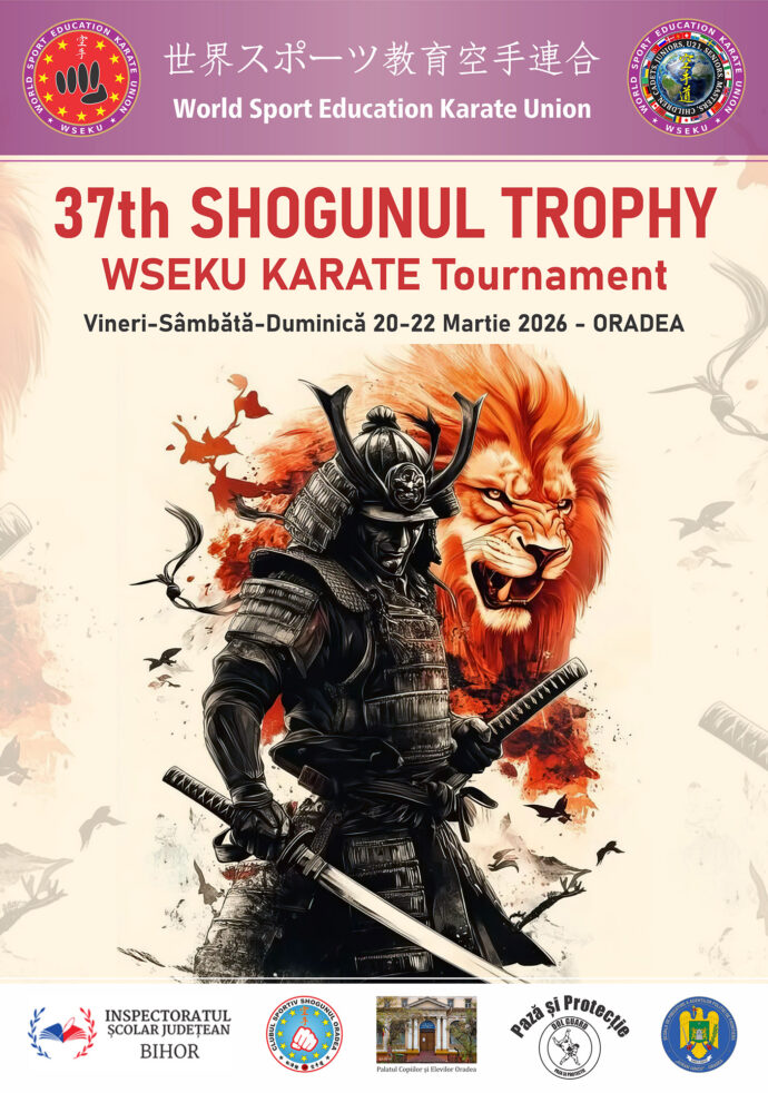 9 Promo – 37th Shogunul Trophy – WSEKU KARATE Tournament Oradea – Vineri-Sâmbătă-Duminică 20-22 Martie 2026